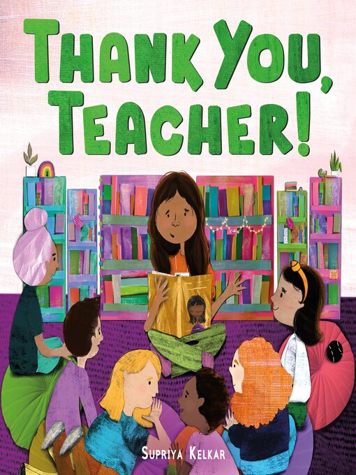 Title details for Thank You, Teacher! by Supriya Kelkar - Available